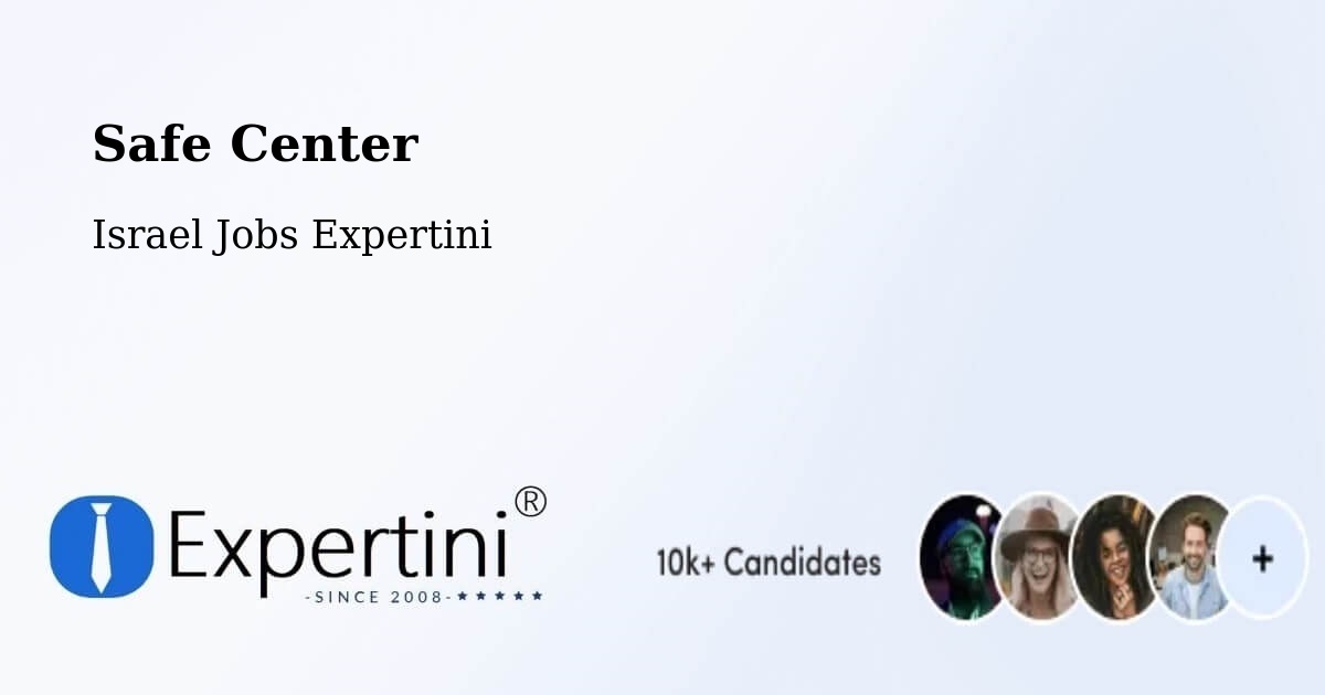 Safety Center – Eilat - Israel Jobs Expertini